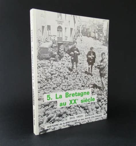 HISTOIRE DE LA Bretagne et des pays celtiques D u Livre état