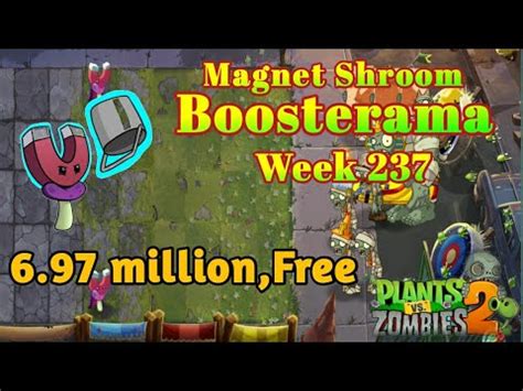 Plants Vs Zombies 2 Arena Magnet Shroom Boosterama 6 97m Week 237 Use