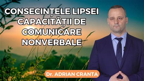 Consecin Ele Lipsei Capacit Ii De Comunicare Nonverbale Youtube