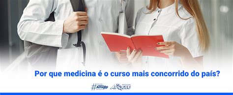 Por Que Medicina é O Curso Mais Concorrido Nas Universidades Federais