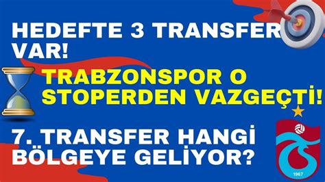 Hedefte Transfer Var Trabzonspor O Stoperden Vazge Ti Transfer