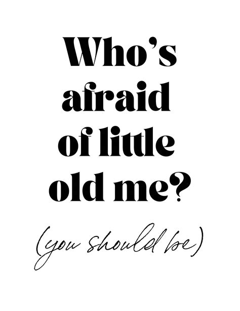 Whos Afraid of Little Old Me You Should Be, Tortured Poets, TTPD Print