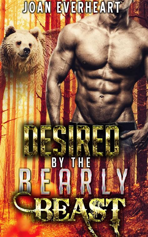 Amazon BEAR SHIFTER ROMANCE Desired By The Bearly Beast BBW