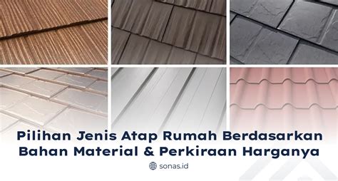 jenis atap rumah  harganya pt sonas multi grand