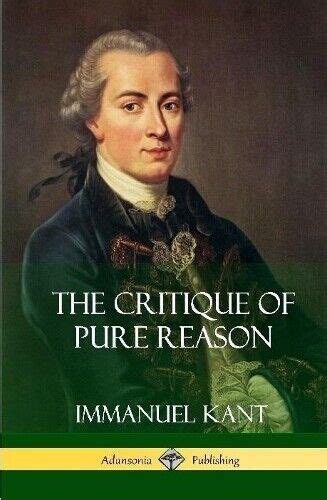 Immanuel Kant J M D Meiklejoh The Critique Of Pure Reason Hardcover