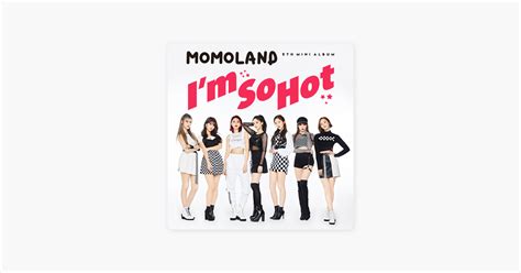 Momoland I M So Hot Instrumental Mp3 Onwebgoodsite