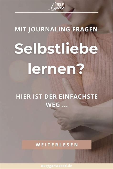 Selbstliebe Journaling Fragen Zum Tagebuch Schreiben