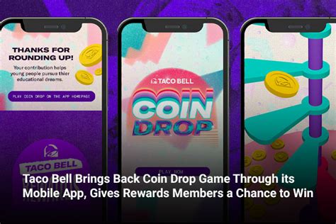 Loyalty360 Taco Bell Brings Back Coin Drop Game Through Its Mobile