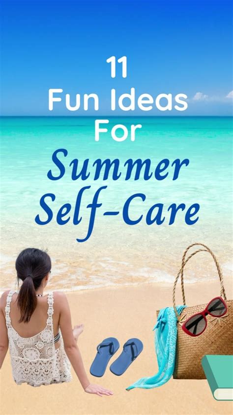 11 Fun Summer Self Care Ideas Artofit