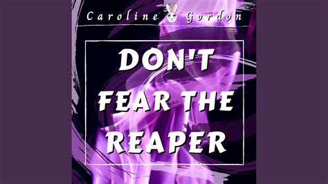 Don T Fear The Reaper Youtube