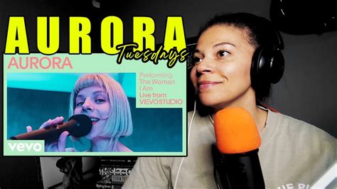 AURORA The Woman I Am Live Vevo Reaction YouTube