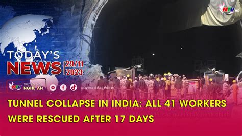 Todays News 29112023 Tunnel Collapse In India All 41 Workers