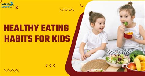 10 Healthy Eating Habits For Kids How To Teach Kids