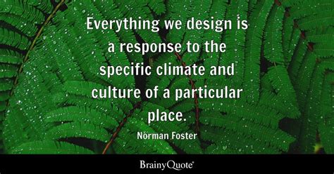 Top 10 Norman Foster Quotes Brainyquote