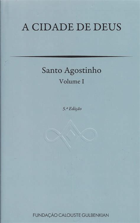 Livros De Santo Agostinho - Lista de Livros: A Cidade de Deus (Livro I) – Santo Agostinho