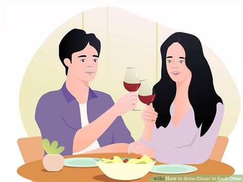 3 Ways To Grow Closer To Each Other Wikihow