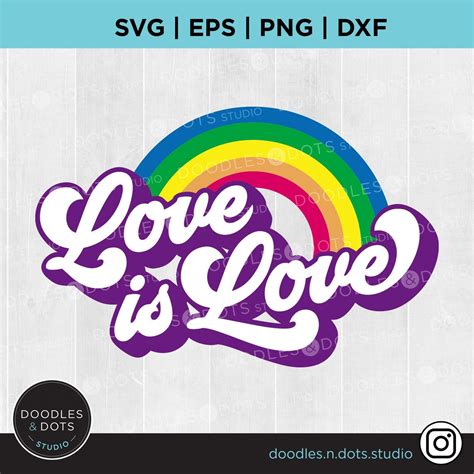 Gay Pride Svg Love Is Love Svg Pride Month Lgbtq Cut File Lgbt Sublimation Rainbow Love