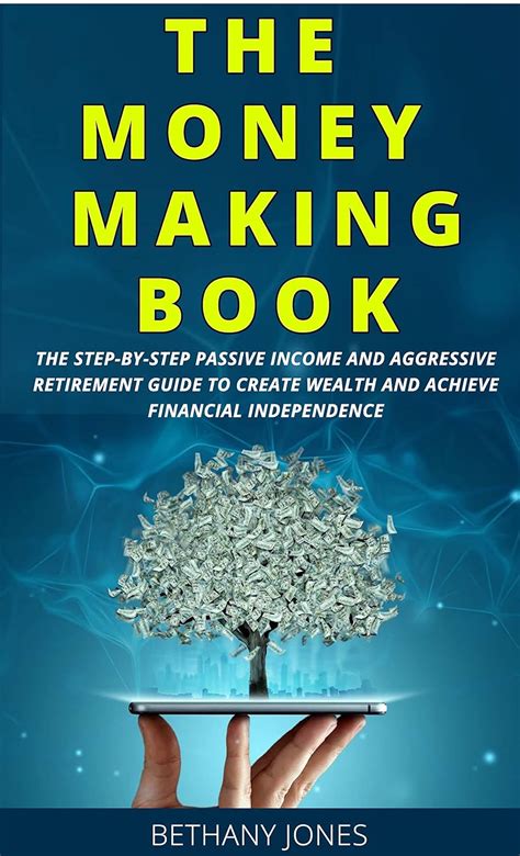 Amazon.com: THE MONEY MAKING BOOK: THE STEP-BY-STEP PASSIVE INCOME AND ...