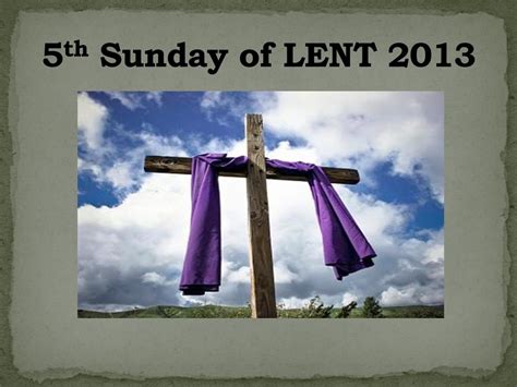 5th Sunday Of Lent Th Sunday Of Lent Ppt Download