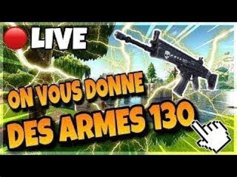 Live Fortnite Sauver Le Monde Je Donne Des Armes 130 YouTube