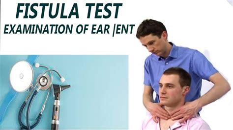 Fistula Test Examination Of Ear Ent Youtube