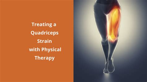 Treating A Quadriceps Strain With Physical Therapy Mangiarelli