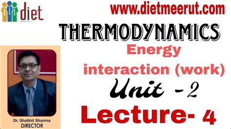 Thermodynamics Energy Interaction Lecture Youtube