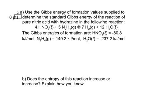 Solved 2 A Use The Gibbs Energy Of Formation Values