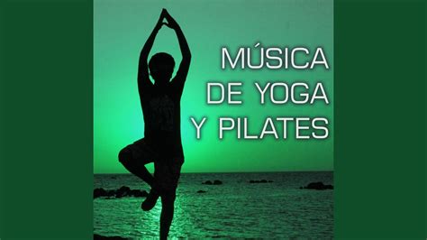 Canciones Para Clases De Yoga Youtube