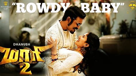 Rowdy Baby Song Lyrics Tamil - Hey en goli sodavae en kari kozhambae un ...