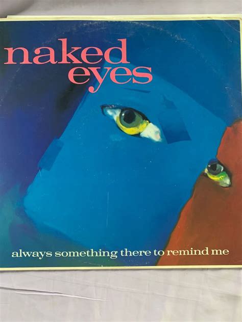 Naked Eyes Always Something There To Remind Me Single Music Media Cds Dvds Other