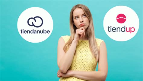 Tiendup O Tiendanube Cu L Es La Plataforma Para Vos