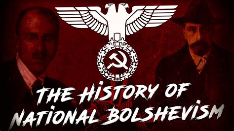 National Bolshevism: The History of Red-Brownism