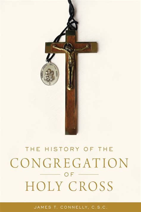 The History of the Congregation of Holy Cross - American Society of ...