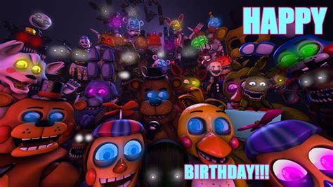 Happy Birthday Fnaf Sfm By Clawort Animations On Deviantart