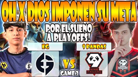 EG VS 9 PANDAS BO3 GAME 3 PAKAZS WISPER MATTHEW VS RAMZES KIYOTAKA