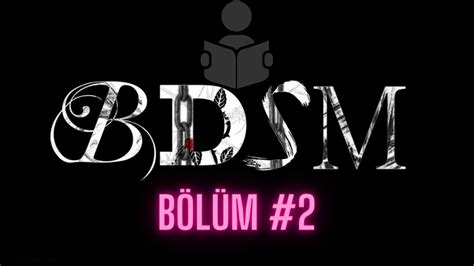 DD lg DD lb MD lg MD lb Little Space Nedir Ne Değildir BDSm Bölüm 2