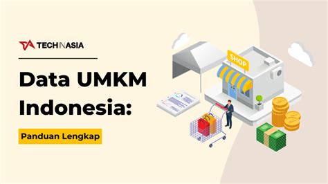 data umkm indonesia panduan lengkap