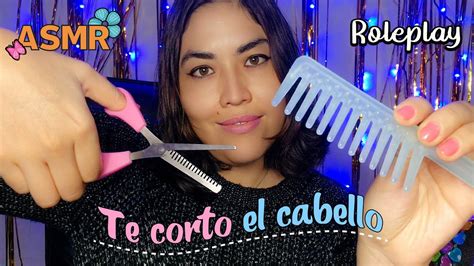 Asmr Roleplay Te Corto El Cabello Para Tu Cita Te Lo Hace Tu