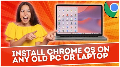 Install Chrome Os On Any Old Pc Or Laptop With Play Store Youtube