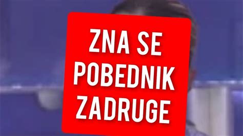 ZNA SE POBEDNIK ZADRUGE JAVNOST ŠOKIRANA DA LI JE MOGUCE YouTube