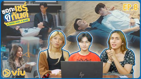 Ep A Boss And A Babe L Reaction Youtube