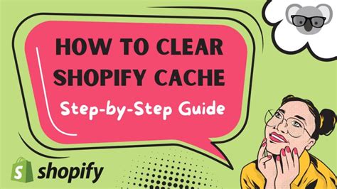 How to Clear Shopify Cache: Step-by-Step Guide