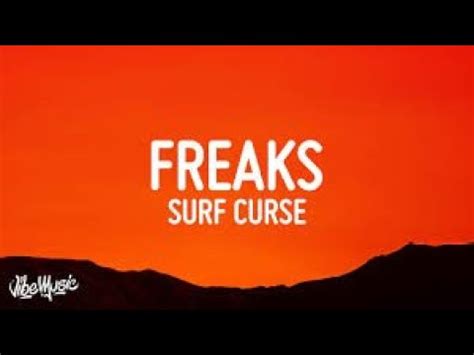 Freaks Surf Curse Lyrics Youtube