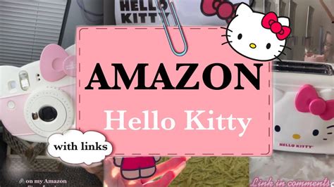 Tiktok Amazon Finds Hello Kitty Edition W Links Hello Kitty Must