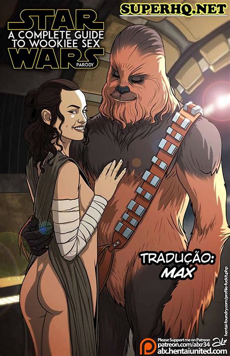 Um Guia Completo Para O Sexo Wookie Parte 1 Porno Carioca