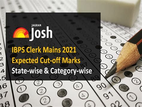 Ibps Clerk Mains 2021 Expected Cut Off Marks Category Wise State Wise