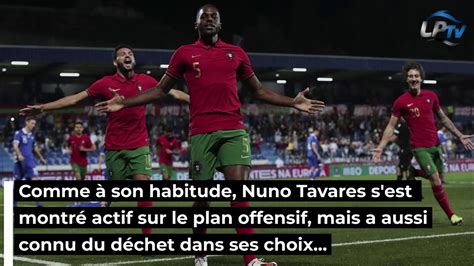 OM les actions de Nuno Tavares avec le Portugal U21 Vidéo Dailymotion