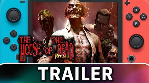 The House Of The Dead Remake Nintendo Switch Trailer Youtube