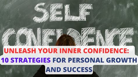 Unleash Your Inner Confidence 10 Strategies For Personal Growth And